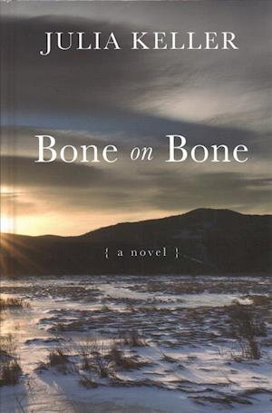 Bone on Bone - Julia Keller - Libros - Thorndike Press Large Print - 9781432859350 - 7 de noviembre de 2018