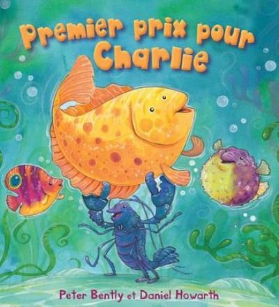 Cover for Peter Bently · Premier Prix Pour Charlie (Paperback Book) (2012)