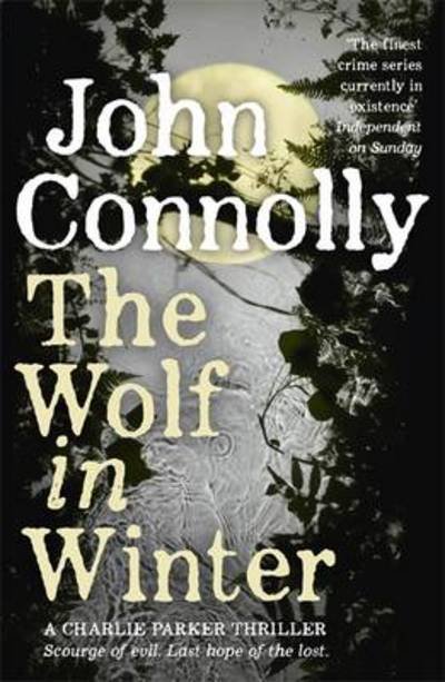 Cover for John Connolly · The Wolf in Winter (Paperback Book) (2015)