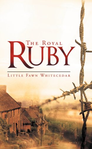 Cover for Little Fawn Whitecedar Little Fawn Whitecedar · The Royal Ruby (Paperback Book) (2012)