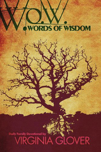 Cover for Virginia Glover · Wow : Words of Wisdom (Paperback Book) (2011)
