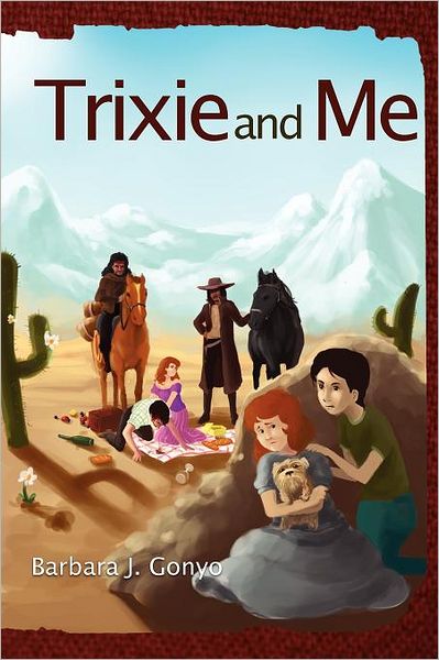 Cover for Barbara J Gonyo · Trixie and Me (Paperback Bog) (2011)
