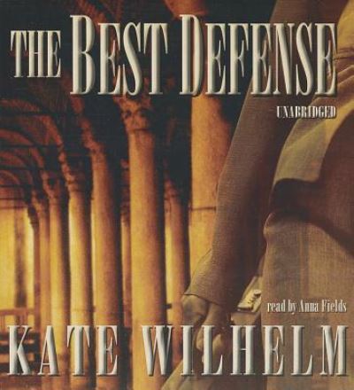 Cover for Kate Wilhelm · The Best Defense (CD) (2013)