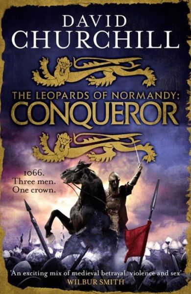 Cover for David Churchill · Conqueror (Leopards of Normandy 3): The ultimate battle is here (Taschenbuch) (2018)