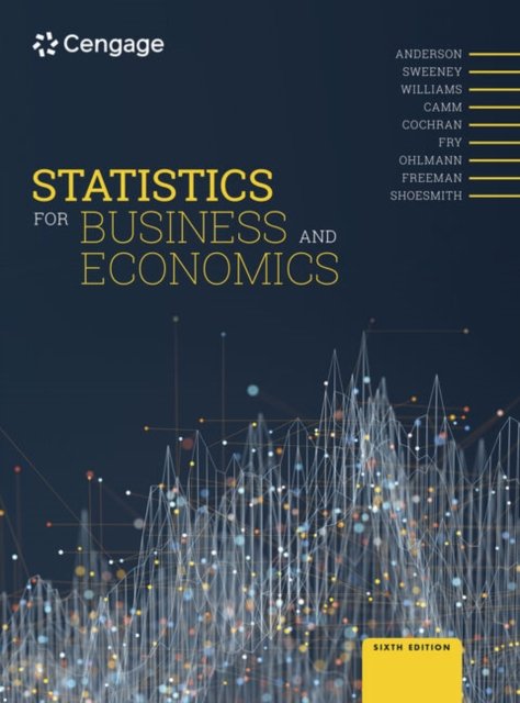 Cover for Anderson, David (University of Cincinnati) · Statistics for Business and Economics (Taschenbuch) (2024)