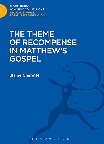 Cover for Blaine Charette · The Theme of Recompense in Matthew's Gospel - Bloomsbury Academic Collections: Biblical Studies (Hardcover Book) (2015)