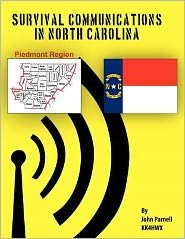 Cover for John Parnell · Survival Communications in North Carolina: Piedmont Region (Pocketbok) (2012)