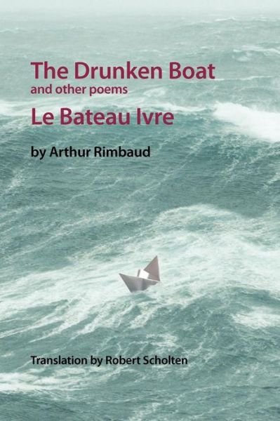 Cover for Arthur Rimbaud · The Drunken Boat: and Other Poems (Paperback Bog) [Multilingual edition] (2012)