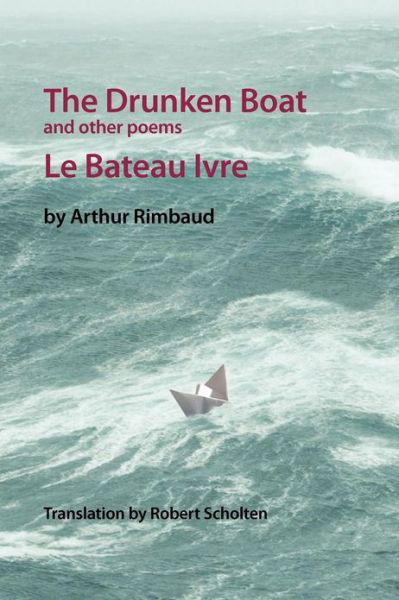 Cover for Arthur Rimbaud · The Drunken Boat: and Other Poems (Paperback Book) [Multilingual edition] (2012)