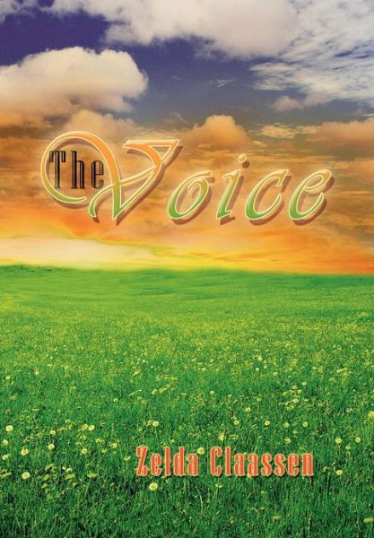Cover for Zelda Claassen · The Voice (Innbunden bok) (2012)