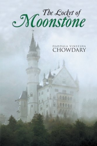 Cover for Daddala Vineesha Chowdary · The Locket of Moonstone (Paperback Book) (2013)