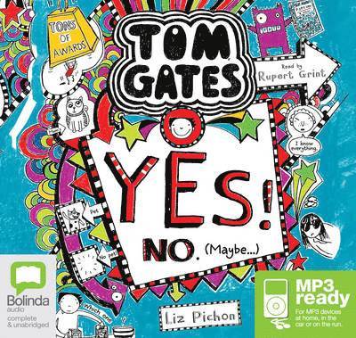 Cover for Liz Pichon · Yes! No (Maybe...) - Tom Gates (Hörbuch (MP3)) [Unabridged edition] (2015)