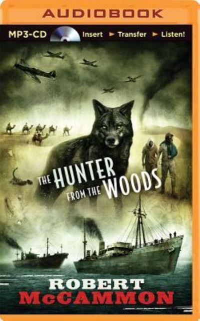 Hunter from the Woods, The - Robert McCammon - Audio Book - Brilliance Audio - 9781491582350 - October 1, 2014