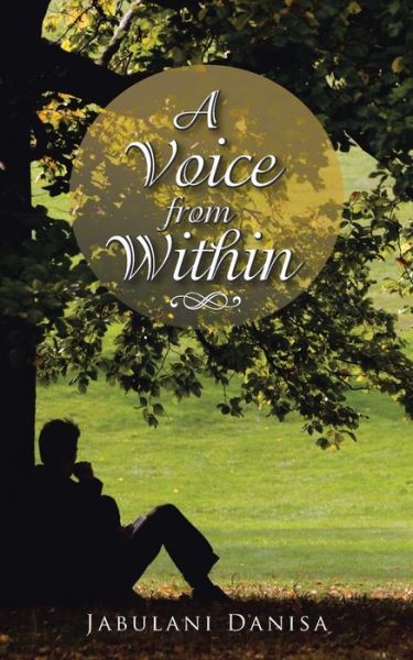 Cover for Jabulani Danisa · A Voice from Within (Paperback Book) (2014)