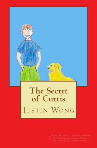 Cover for Justin Wong · The Secret of Curtis (Paperback Book) (2014)