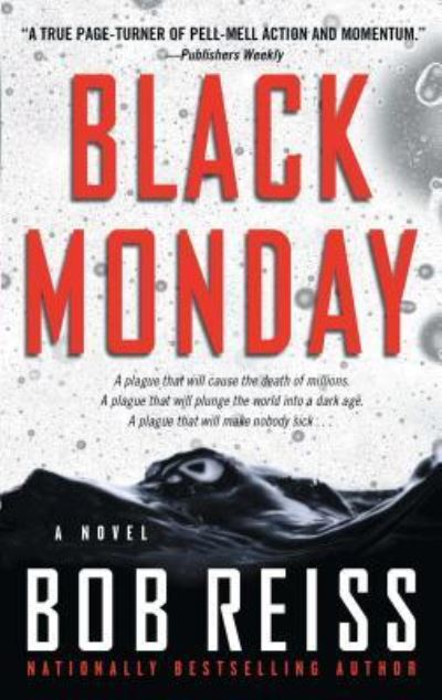 Cover for Bob Reiss · Black Monday A Novel (Paperback Book) (2016)