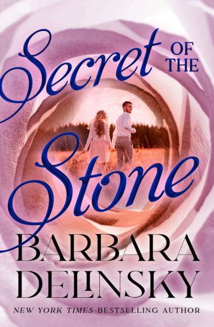 Secret of the Stone - Barbara Delinsky - Books - Open Road Media - 9781504091350 - July 2, 2024