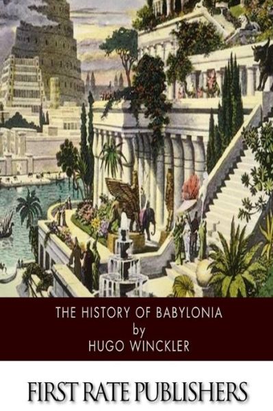 Cover for Hugo Winckler · The History of Babylonia (Paperback Book) (2015)