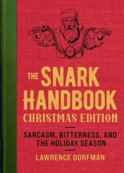 Cover for Lawrence Dorfman · Snark Handbook : Christmas Edition (Book) (2023)