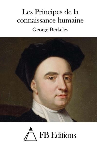Cover for George Berkeley · Les Principes De La Connaissance Humaine (Paperback Bog) (2015)