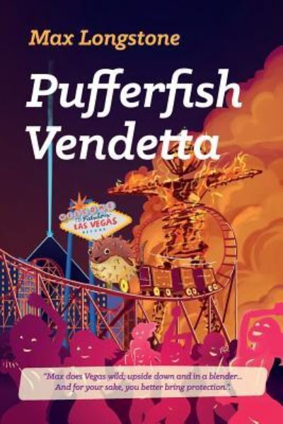 Cover for Max Longstone · Pufferfish Vendetta (Paperback Book) (2015)