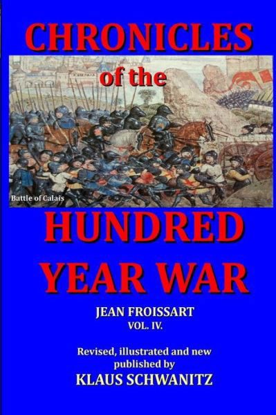 Cover for Klaus Schwanitz · Hundred Year War Chronicles of the hundred year war (Pocketbok) (2016)