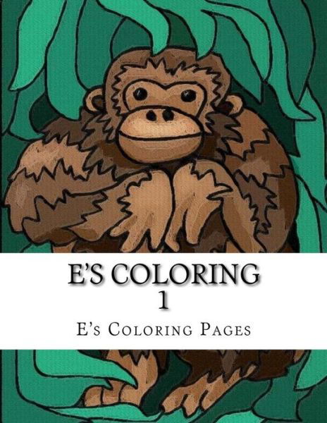 Cover for E's Coloring Pages · E's Coloring 1 (Paperback Book) (2015)