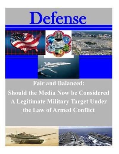 Cover for Naval War College · Fair and Balanced (Paperback Book) (2016)