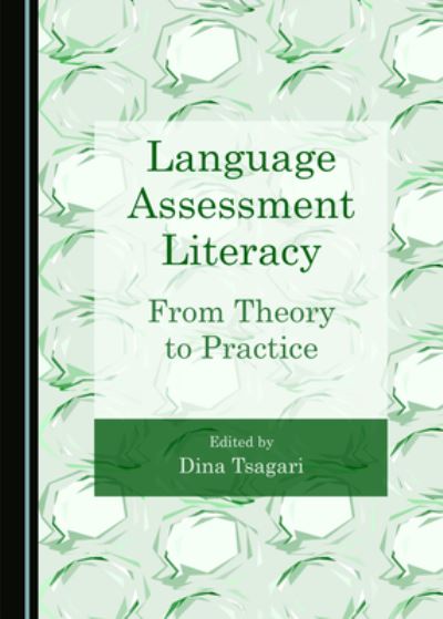 Cover for Dina Tsagari · Language Assessment Literacy (Hardcover Book) (2020)