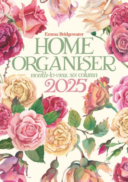 Emma Bridgewater Roses All My Life Planner A3 Calendar 2025 - Carousel Calendars - Książki - Carousel Calendars - 9781529841350 - 23 sierpnia 2024