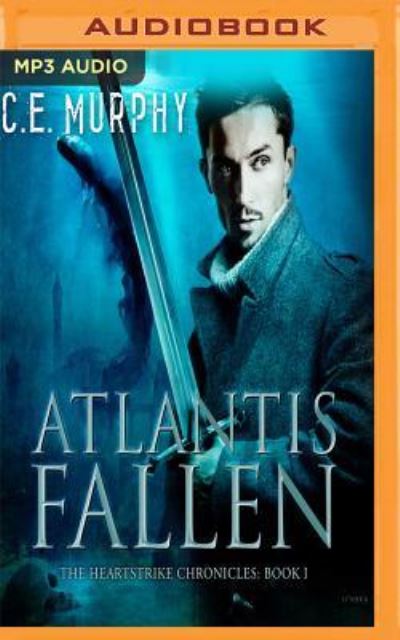 Cover for C.E. Murphy · Atlantis Fallen (MP3-CD) (2017)