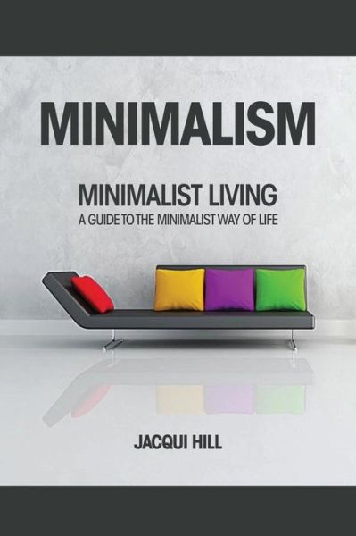 Cover for Jacqui Hill · Minimalism (Paperback Book) (2017)