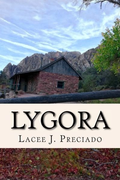 Cover for Lacee J Preciado · Lygora (Paperback Bog) (2017)