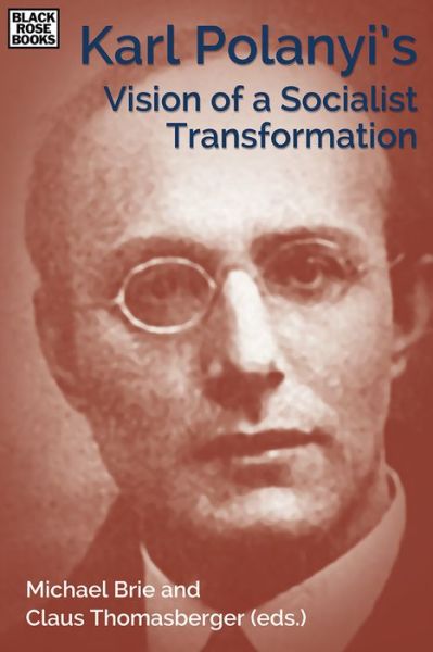 Cover for Michael Brie · Karl Polanyi's Vision of Socialist Transformation (Paperback Book) (2017)