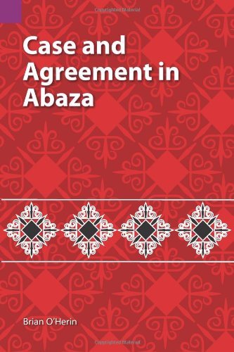 Cover for Brian O'herin · Case and Agreement in Abaza (Sil International and the University of Texas at Arlington Publications in Linguistics, Vol. 138) (Pocketbok) (2002)