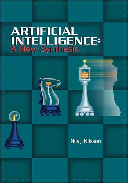 Cover for Nilsson, Nils J. (Stanford University) · Artificial Intelligence: A New Synthesis (Paperback Book) (1997)