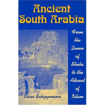 Cover for Klaus Schippman · Th Ancient South Arabia: From the Queen of Sheba to the Advent of Islam (Hardcover Book) (2000)