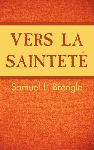 Cover for Samuel L Brengle · Vers la saintete (Paperback Book) [French edition] (2009)