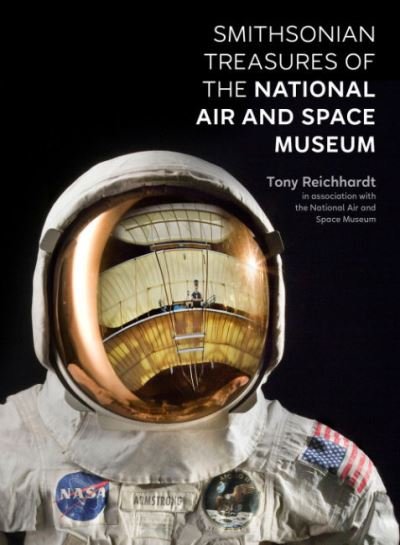Cover for Reichhardt, Tony (Tony Reichhardt) · Smithsonian Treasure of the Natioal Air and Space Museum (Paperback Book) (2023)