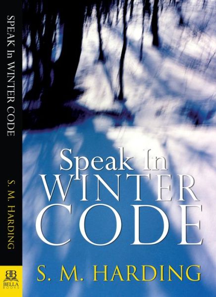 Cover for S M Harding · Speak in Winter Code (Paperback Book) (2017)