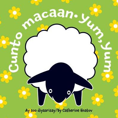 Cover for Catherine Hnatov · Yum, Yum (Somali / English) (Board book) (2015)