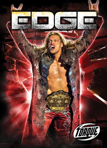 Cover for Adam Stone · Edge (Torque Books: Pro Wrestling Champions) (Torque: Pro Wrestling Champions) (Hardcover Book) (2011)