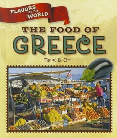 Cover for Tamra Orr · The food of Greece (Book) (2012)