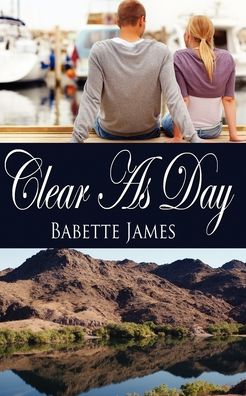 Cover for Babette James · Clear As Day (Pocketbok) (2012)