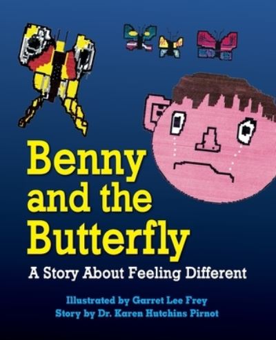 Cover for Karen Hutchins Pirnot · Benny and the Butterfly (Paperback Book) (2019)