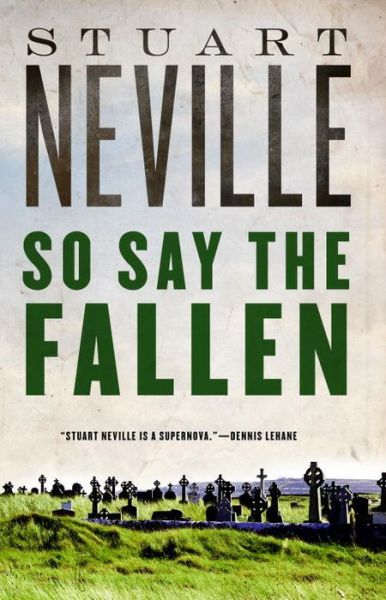 Cover for Stuart Neville · So Say the Fallen (Pocketbok) (2017)