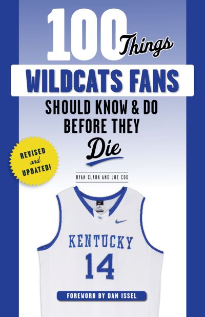 Cover for Ryan Clark · 100 Things Wildcats Fans Should Know &amp; Do Before They Die (Paperback Book) [Revised &amp; Updated edition] (2020)