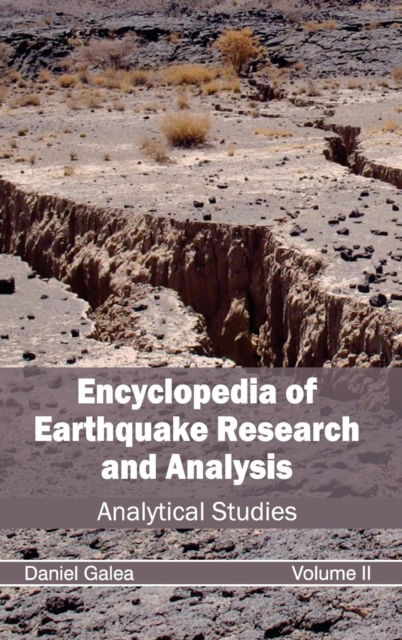 Cover for Daniel Galea · Encyclopedia of Earthquake Research and Analysis: Volume II (Analytical Studies) (Hardcover Book) (2015)
