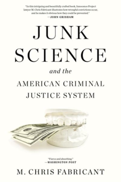 Cover for M. Chris Fabricant · Junk Science: and the American Criminal Justice System (Paperback Book) (2023)