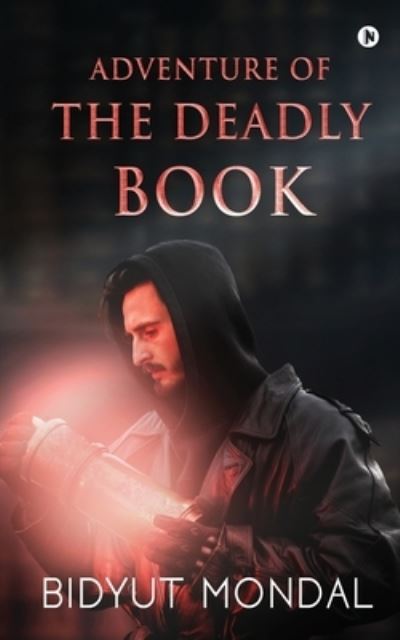 Cover for Bidyut Mondal · Adventure of the Deadly Book (Paperback Book) (2020)